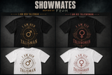 I Am Her Talisman & I Am His Taliswoman Fan-Inspired T-Shirt | Showmates