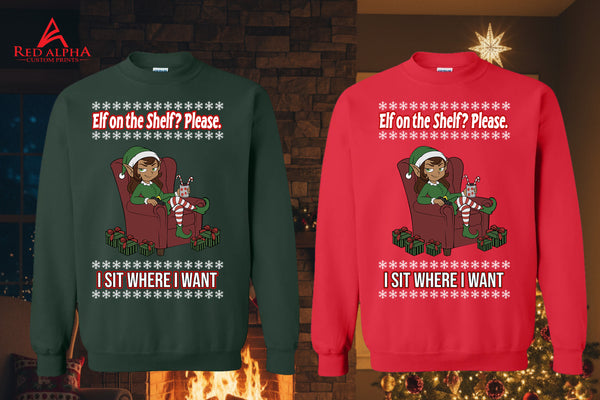 The Petty Elf™ Ugly Christmas Sweater – I sit where I want