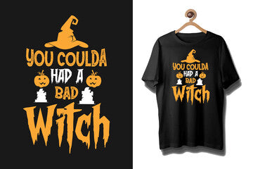 You coulda had a bad witch - Red Alpha Custom Prints