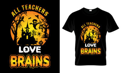 All Teachers love Brains - Red Alpha Custom Prints