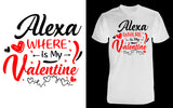 Alexa, Where is my Valentine? - Red Alpha Custom Prints