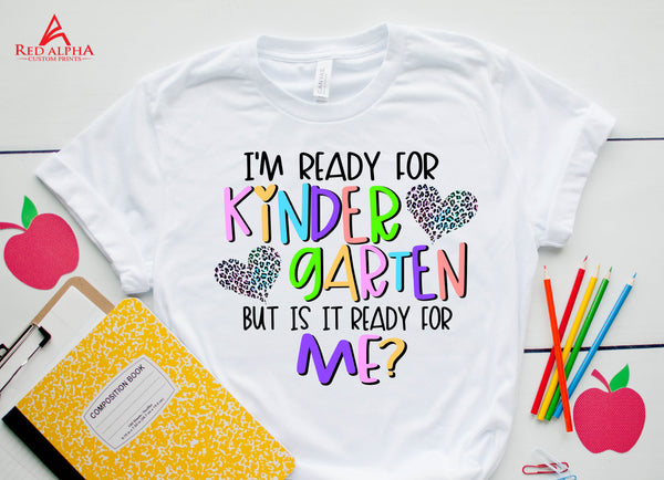 I'm Ready For Kindergarten But Is Kindergarten Ready For Me