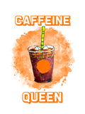 Caffeine Queen (Orange) - Red Alpha Custom Prints
