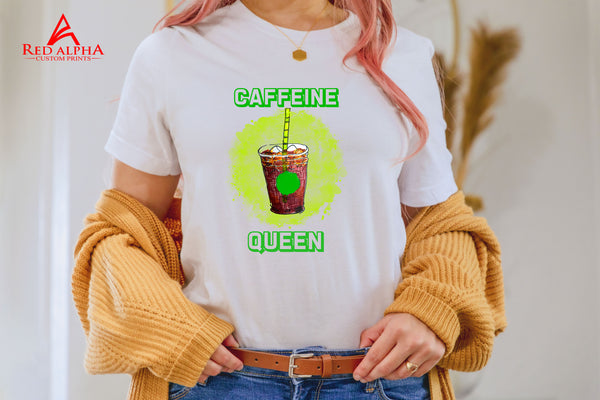 Caffeine Queen (Green) - Red Alpha Custom Prints