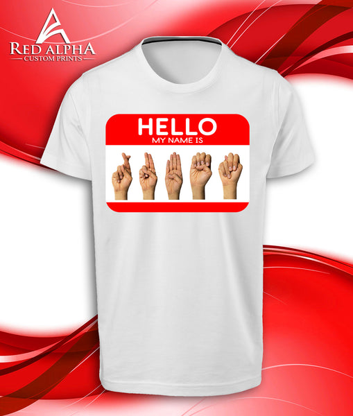 Hello My name is......Named Spelled out in ASL - Red Alpha Custom Prints