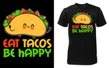 Eat Tacos and Be Happy
