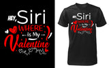 Hey Sir Where is my Valentine? - Red Alpha Custom Prints