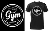 I love you... to the GYM and back - Red Alpha Custom Prints