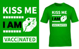 Kiss me I'm vaccinated - Red Alpha Custom Prints