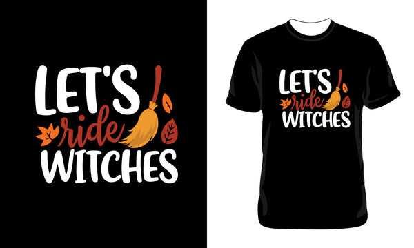 Lets Ride Witches - Red Alpha Custom Prints