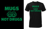 Mugs Not Drugs - Red Alpha Custom Prints