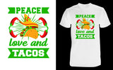 Peace Love and Tacos