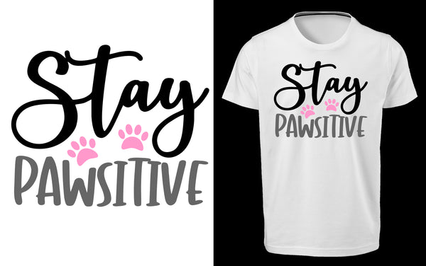 Stay Pawsitive - Red Alpha Custom Prints