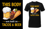 This Body was Built on tacos and beer